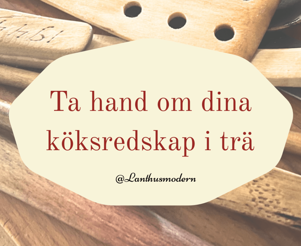 Olja in träredskap för bättre&nbsp;hållbarhet